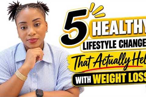 5 Healthy Lifestyle Changes That Actually Help With Weight Loss | My Realistic Routine as a Mom of 3