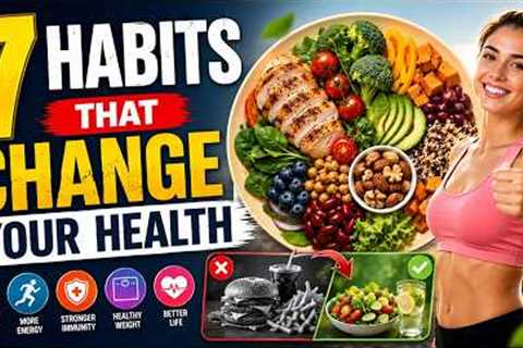 7 Best Food Habits for a Healthy Life Simple Healthy Eating Tips
