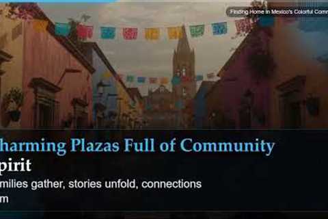 Finding Home in Mexico's Colorful Communities