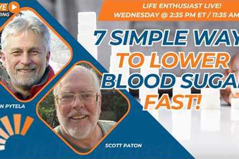 7 Simple Ways to Lower Blood Sugar Fast!