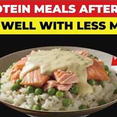 10 Easy High Protein Meals for Seniors Living Alone