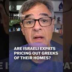 Israeli investors fuelling housing crisis in central Athens