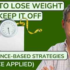 Do THIS to Lose Weight: 7 Strategies (No Calorie Counting)