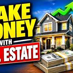 How Do Real Estate Investors Make Money in 2026? 6 Ways Explained
