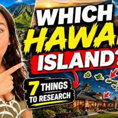 7 Things to Research Before You Choose Your Hawaiian Island
