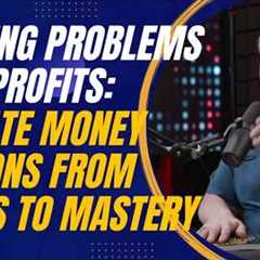 Turning Problems Into Profits: Private Money Lessons From Crisis to Mastery