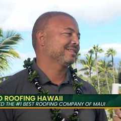 Maui’s Trusted Experts for Stormproof Roofs