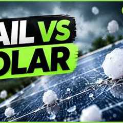 Will Hail Damage Your Solar Panels - Which Brands Survive Best