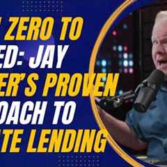 From Zero to Funded: Jay Conner’s Proven Approach to Private Lending