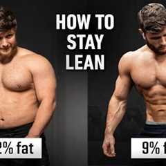 How To Get Lean & STAY Lean Forever (Using Science)
