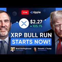 LIVE: XRP BULL RUN CONFIRMED! Donald Trump & Brad Garlinghouse Discuss Ripple