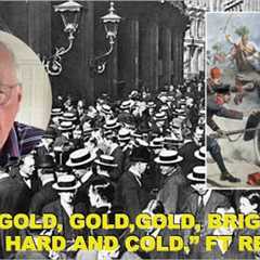 War, Gold and The Great Financial Crisis of 1914.