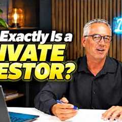 What is a Private Investor, and how to become one?