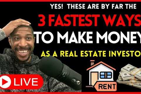 3 Fastest Ways to Make Money in Real Estate (Beginner-Friendly Strategies for 2025) | Brian Grimes