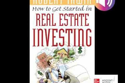 How to Get Started in Real Estate Investing Audiobook by Robert Irwin