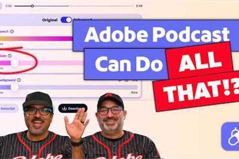 Adobe Podcast: How to Edit Podcasts Like a Pro