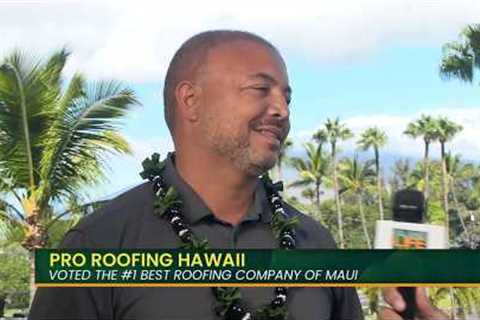 Maui’s Trusted Experts for Stormproof Roofs