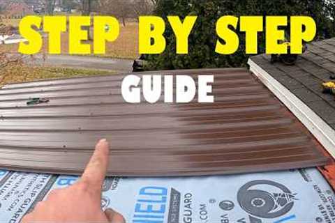 HOW TO INSTALL A METAL ROOF! Anyone can do this! (DIY)