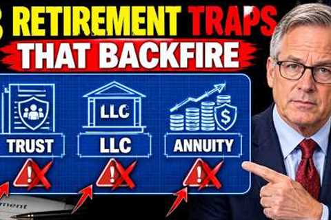 3 Estate Planning Mistakes Retirees Make That Can Destroy Their Family’s Wealth