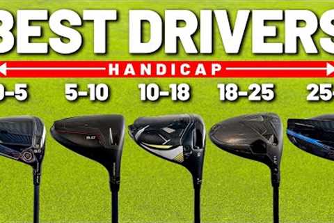 The BEST DRIVERS IN GOLF (for every handicap!)
