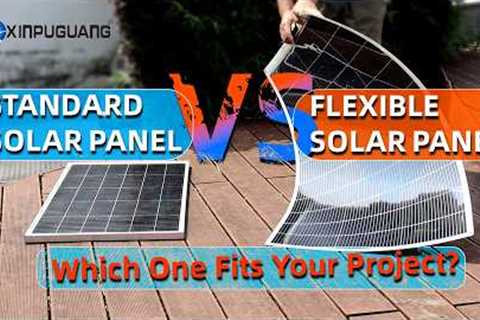 Flexible Solar Panel vs Standard Solar Panel – Which One Fits Your Project  #Off Grid Living