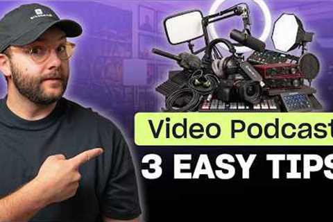 Podcast Video Recording: 3 Ways to Improve Your Quality