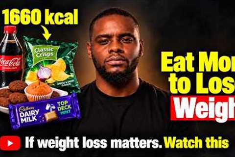 Episode 3: To Lose Weight. You Must Eat More. Explained. Simple.