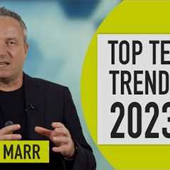 The 5 Biggest Technology Trends In 2023 Everyone Must Get Ready For Now