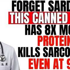 Forget Sardines! This Food Builds Muscle And Kills Sarcopenia.