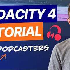 Audacity 4 Tutorial for Podcasters (Setup, Record & Edit)