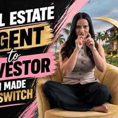Real Estate Agent to Investor: Why I Made the Switch