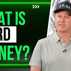 Hard Money Loans: What They Are & How They Work