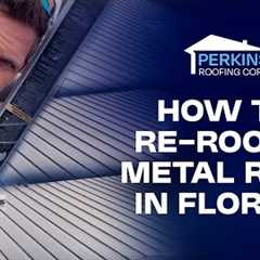 How to Install a Metal Roof in Florida - STEP-BY-STEP