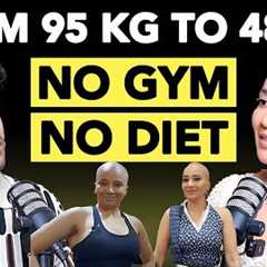 Lose Fat WITHOUT Gym | 95kg to 48kg Transformation | Diet Only Fat Loss Guide for Fast Results