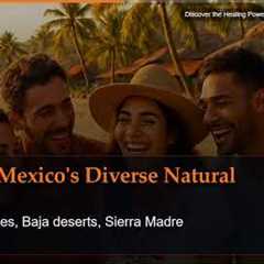 Discover the Healing Power of Mexico's Outdoor Lifestyle