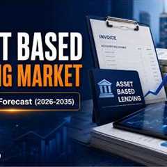 Asset Based Lending Market to Reach $2.1 Billion by 2035 | Growth, Trends & Forecast