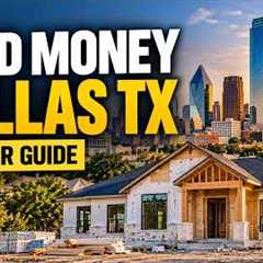 Hard Money Lenders Dallas TX | How to Finance Your Next Deal