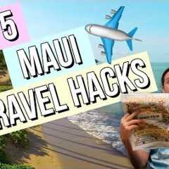 Top 5 Maui Travel Hacks &amp; Tips! | Condominium Rentals Hawaii