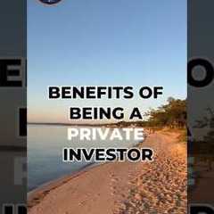 Benefits of Being a Private Investor