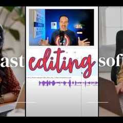 Best Podcast Editing Software (For Busy People &amp; Beginners!)