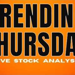 🔴[LIVE] The Market Is Changing. Are You Paying Attention? - Trending Thursday