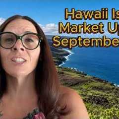 Hawaiʻi Island Real Estate Market Update | September 2026