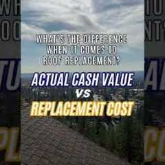 What is the difference between Actual Cash Value and Replacement cost if I need my roof fixed?