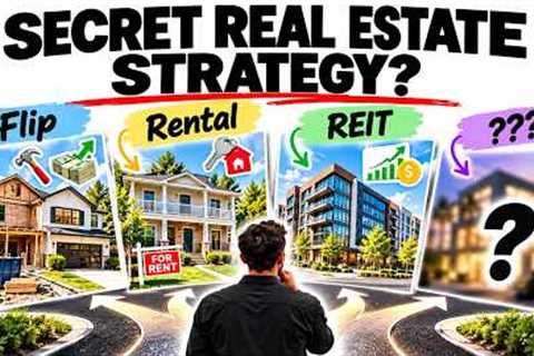 Which Real Estate Investing Strategy Is The Best?
