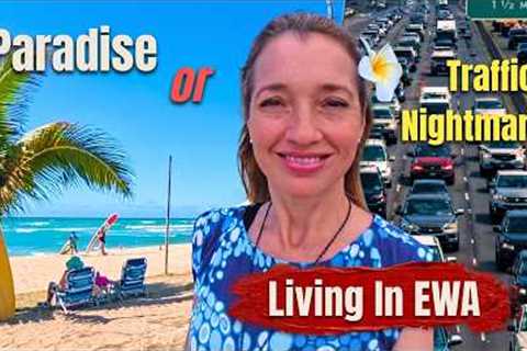 Thinking About Moving to Ewa Beach, Hawaii? Watch This First! | Pros & Cons