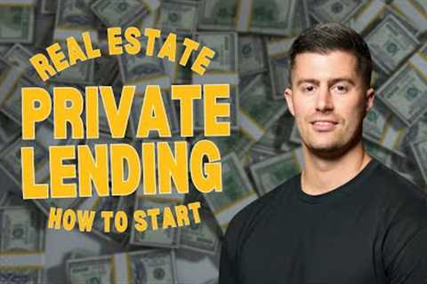 How to Start Private Lending in 2025 (Step-by-Step for Beginners) Part 1