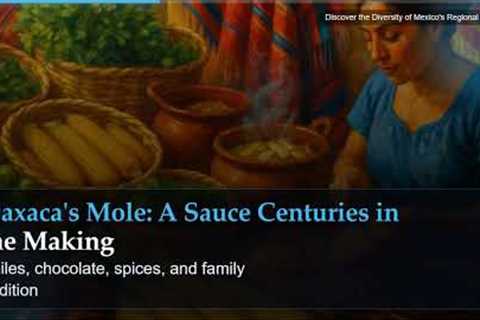 Discover the Diversity of Mexico's Regional Flavors