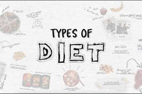 10 Types of Diets Explained | Registered Nutritionist & Dietician