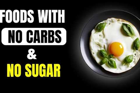 The 8 BEST Foods For Seniors With No Carbs & No Sugar ( MUST WATCH )
