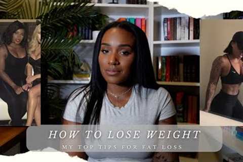 5 TIPS TO LOSE WEIGHT | How I am able to stay consistent!